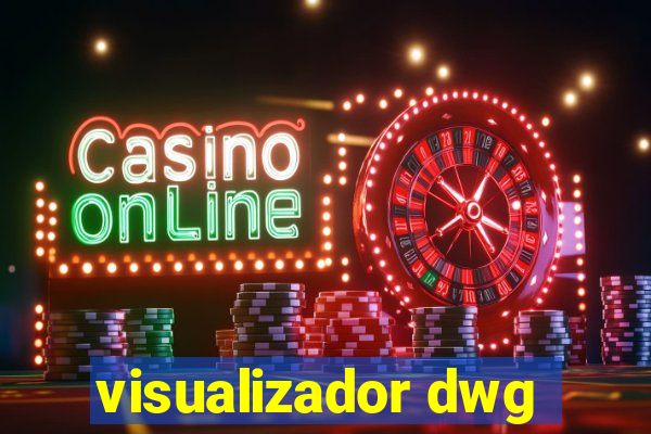 visualizador dwg